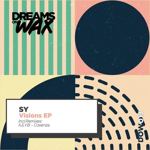 SY (DE) - Visions EP [DOW013]